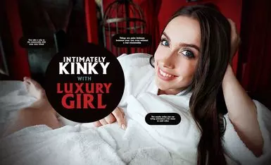Intimately Kinky with Luxury Girl