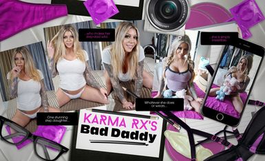 Karma RX&#039;s Bad Daddy