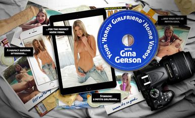 Your 'Horny Girlfriend' Home Video with Gina Gerson